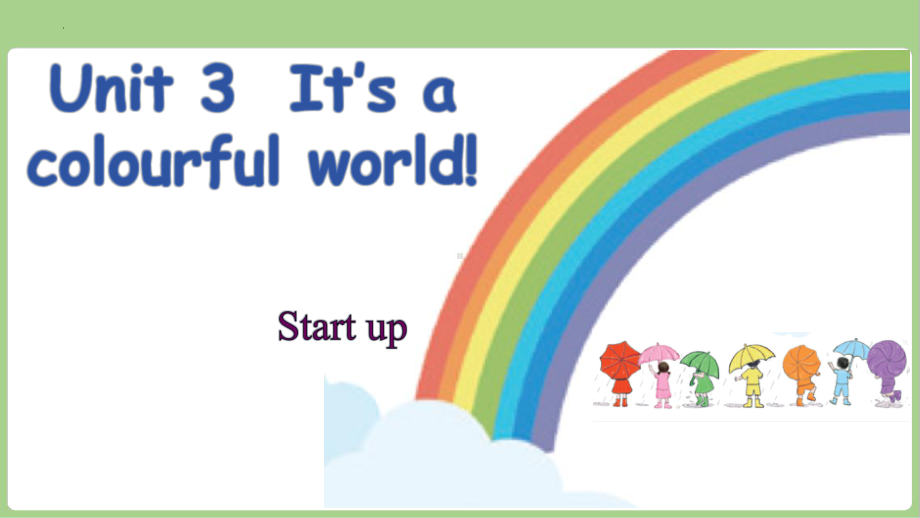 Unit 3 It's a colourful world.Start up（ppt课件）-2024新外研版（三起）三年级上册《英语》.pptx_第1页