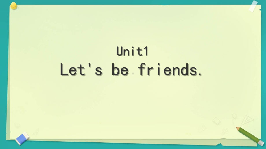 Unit 1 Let’s be friends!（ppt课件）-2024新外研版（三起）三年级上册《英语》.pptx_第1页