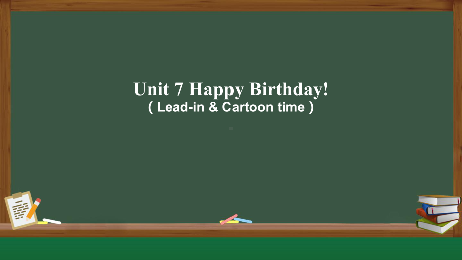 Unit 7 Happy birthday! (Lead-in & Cartoon time）（ppt课件）-2024新牛津译林版（三起）三年级上册《英语》.pptx_第1页