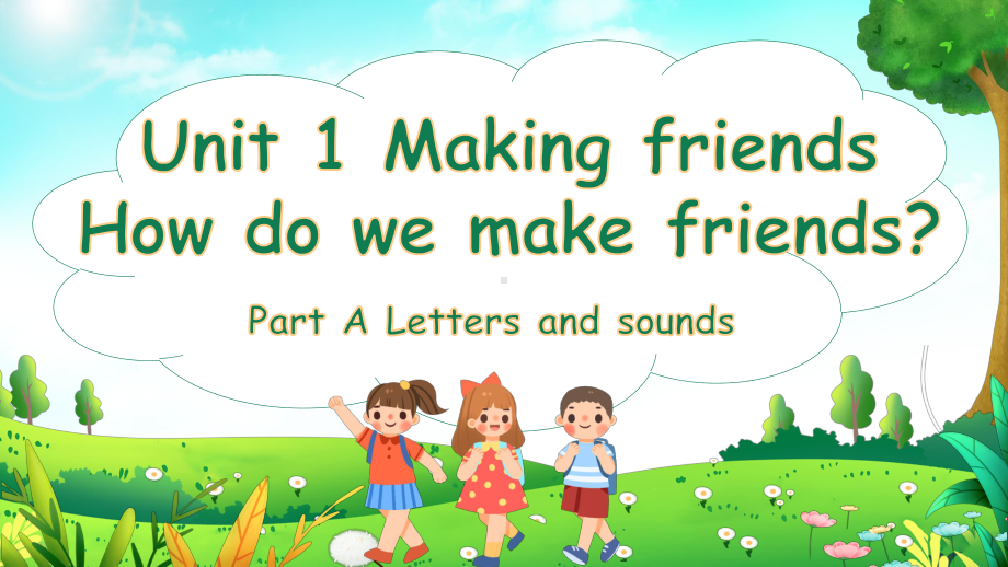 Unit1 第3课时 Part A Letters and sounds（教学课件）.pptx_第1页