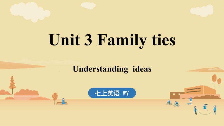 Unit 3 Family ties （ppt课件）-2024新外研版七年级上册《英语》.zip