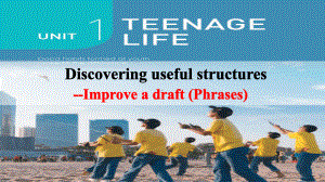 Unit 1 Teenage Life Discovering Useful Structures （ppt课件）-2024新人教版（2019）《高中英语》必修第一册.pptx