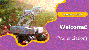 Starter Unit 3 Section A Pronunciation（ppt课件）-2024新人教版七年级上册《英语》.pptx