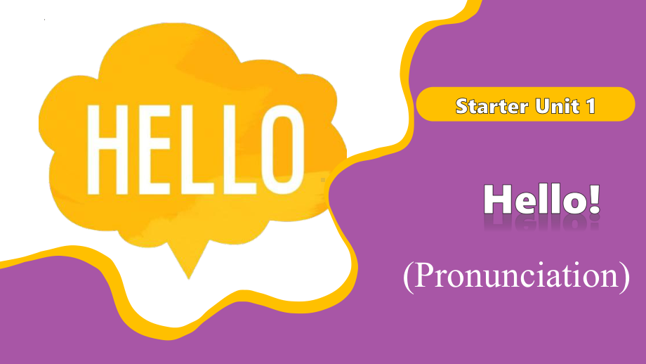 Starter Unit 1 Section A Pronunciation（ppt课件）-2024新人教版七年级上册《英语》.pptx_第1页