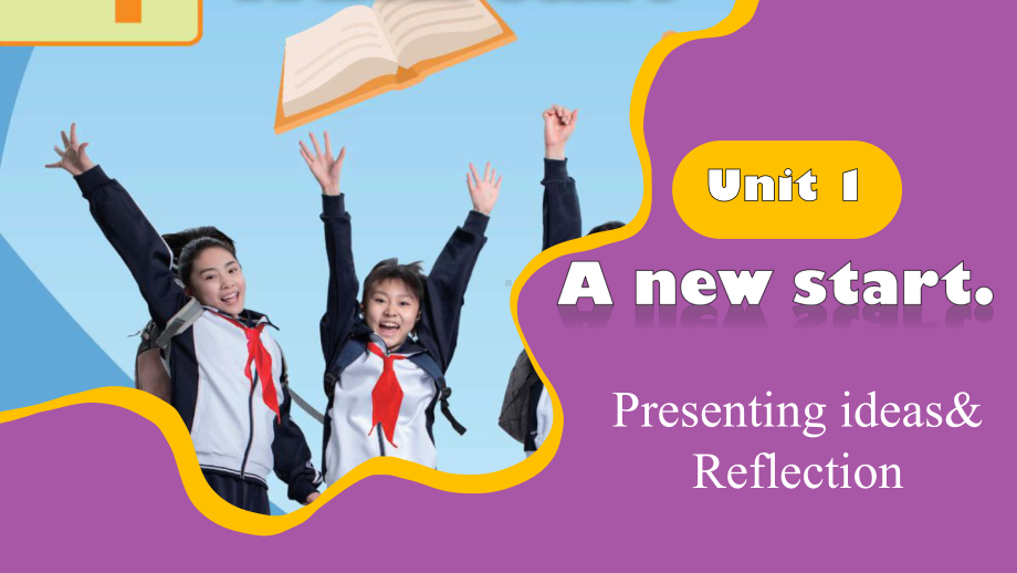 Unit 1 A new start Presenting ideas & Reflection （ppt课件）-2024新外研版七年级上册《英语》.pptx_第1页