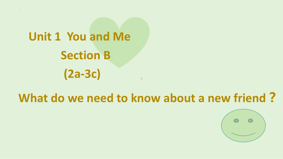 Unit1 You and Me SectionB(2a-3c)（ppt课件） -2024新人教版七年级上册《英语》.pptx_第1页