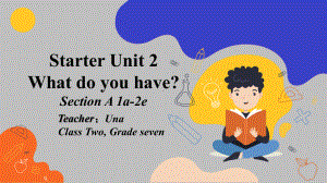 Starter Unit 2 Section A 1a-2e（ppt课件） -2024新人教版七年级上册《英语》.pptx