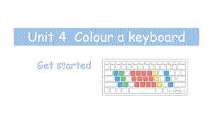 Unit 4Colour a keyboard 第1课时（课件））教科版（2024）英语三年级上册.pptx