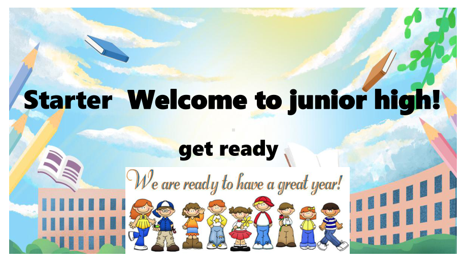 Starter Welcome to Jonior high get ready （ppt课件） -2024新外研版七年级上册《英语》.pptx_第1页