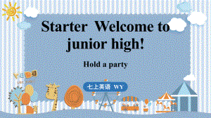 Starter--Hold a party（ppt课件） -2024新外研版七年级上册《英语》.pptx