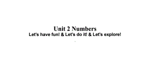 Unit2 Numbers Lesson 2Let’s have fun! & Let’s do it! & Let’s explore! （ppt课件） (共16张PPT)-2024新外研版（新交际）一年级上册《英语》.pptx