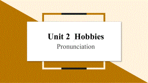 Unit 2 Pronunciation （ppt课件）-2024新牛津译林版七年级上册《英语》.pptx