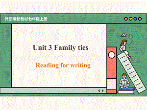 Unit 3 Family ties Developing ideas Reading for writing （ppt课件） -2024新外研版七年级上册《英语》.pptx