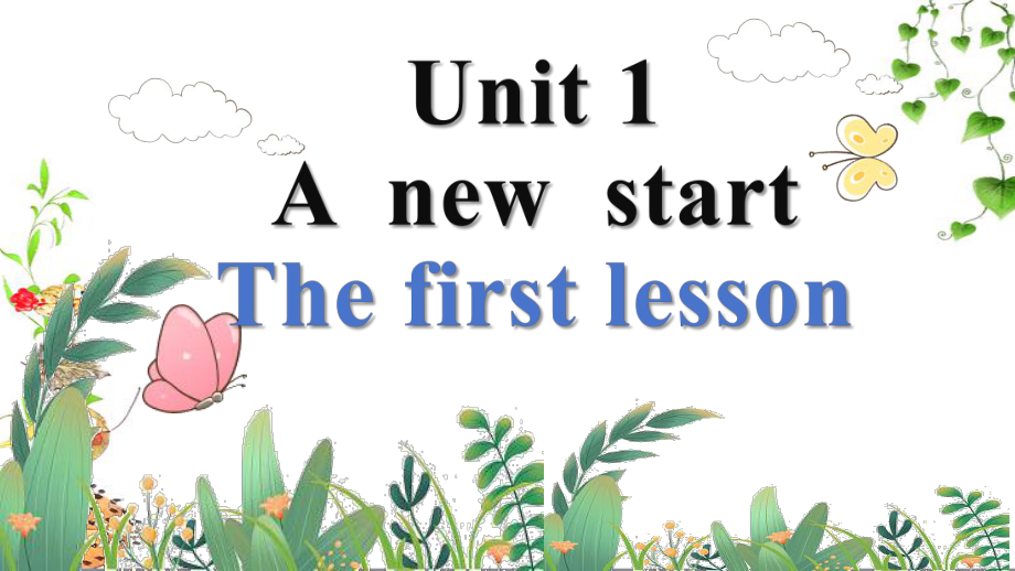 Unit 1 A new start-The first lesson（ppt课件）-2024新外研版七年级上册《英语》.pptx_第1页