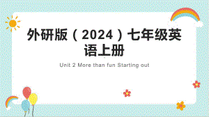 Unit 2 More than fun Starting out（ppt课件）-2024新外研版七年级上册《英语》.pptx