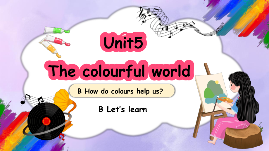 Unit 5 The colourful world Part B Let's learn（ppt课件）-2024新人教PEP版三年级上册《英语》.pptx_第1页