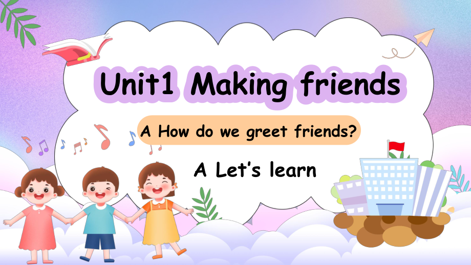 Unit1 Making friends A Let's learn（ppt课件）-2024新人教PEP版三年级上册《英语》.pptx_第1页